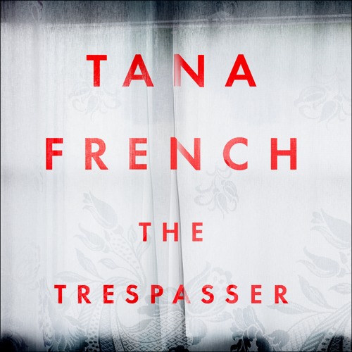 Tana French – The Trespasser Audiobook