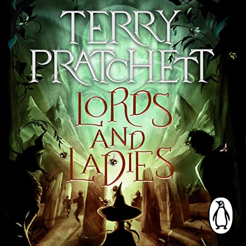 Terry Pratchett – Lords And Ladies Audiobook