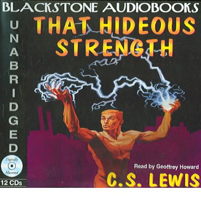 C.S. Lewis - That Hideous Strength Audiobook  