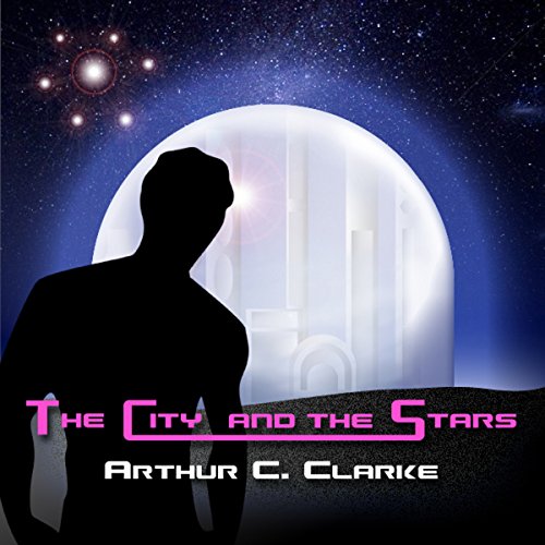 The City And the Stars Audiobook – Arthur C. Clarke