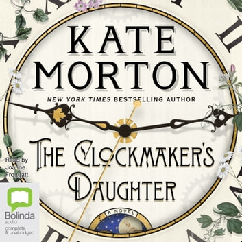 Kate Morton - The Clockmaker'S Daughter Audiobook  