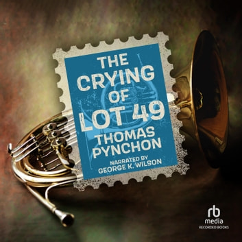 Thomas Pynchon - Crying of Lot 49 Audiobook  