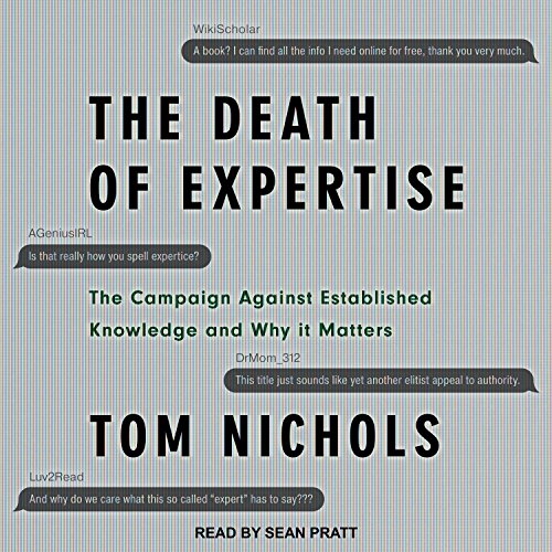 The Death of Expertise Audiobook – Thomas M. Nichols