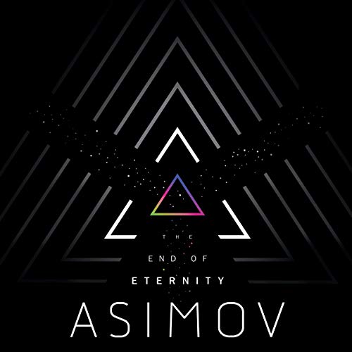 The End of Eternity Audiobook – Isaac Asimov