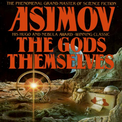 The Gods Themselves Audiobook – Isaac Asimov