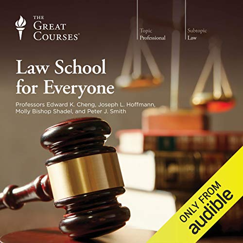 The Great Courses – Law School for Everyone Audiobook