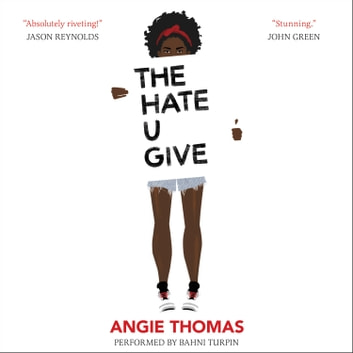 Angie Thomas - The Hate U Give Audiobook  