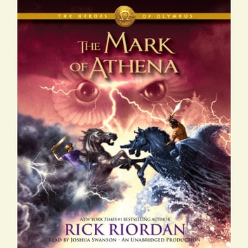 Rick Riordan - The Heroes of Olympus, Book Three The Mark of Athena Audiobook  