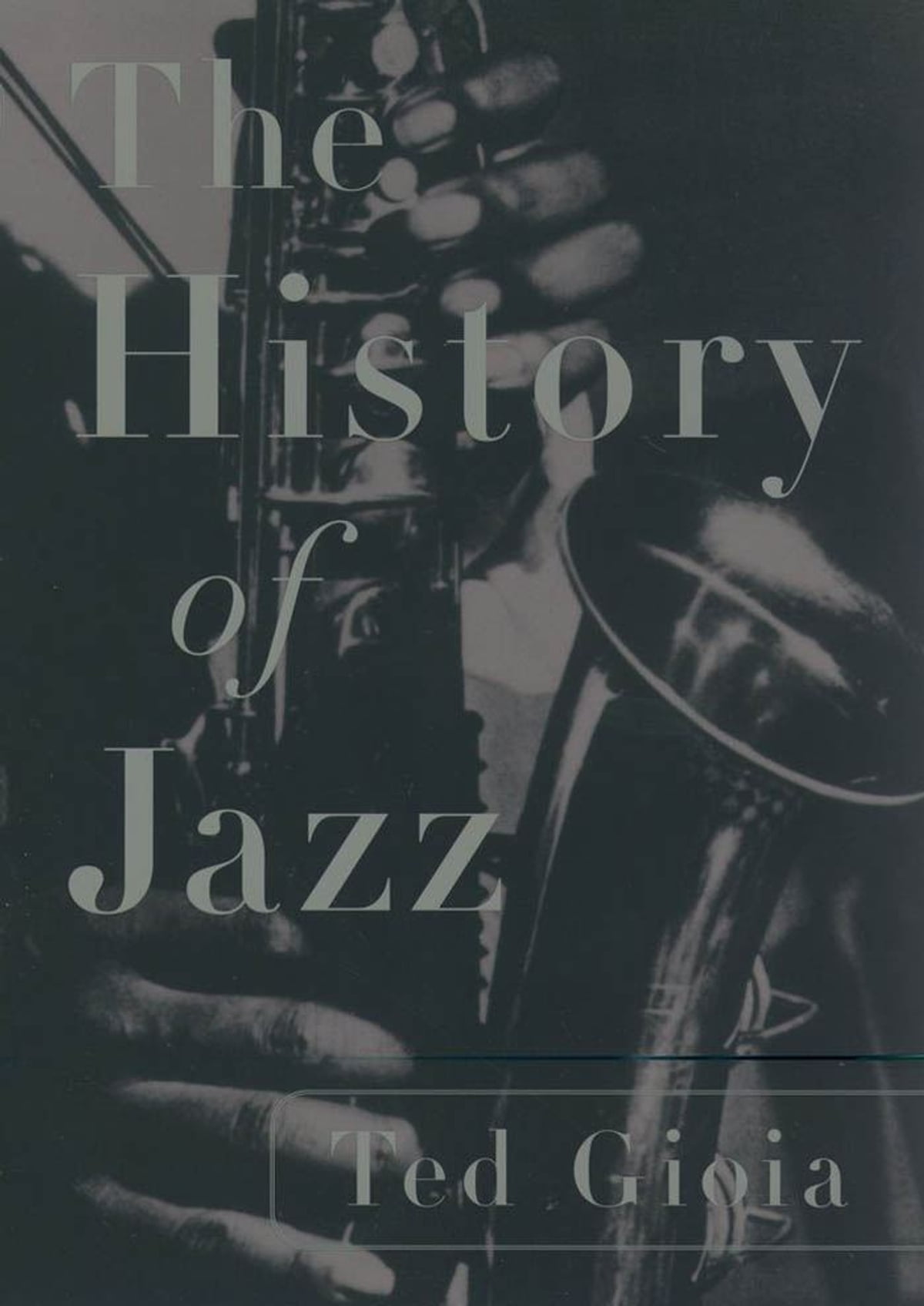 Ted Gioia - The History of Jazz Audiobook  