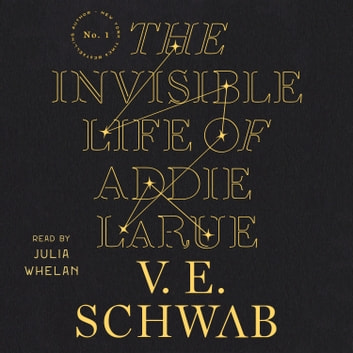 V. E. Schwab - The Invisible Life of Addie Larue Audiobook  