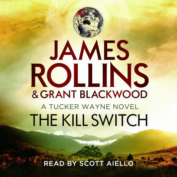 The Kill Switch Audiobook - James Rollins  