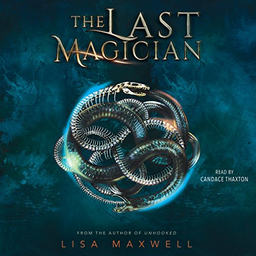 Lisa Maxwell - The Last Magician Audiobook  