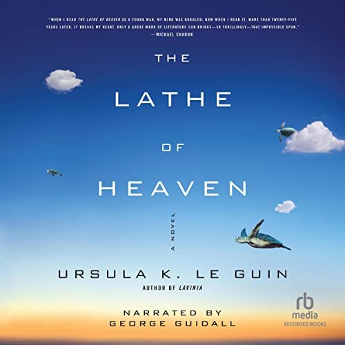 The Lathe Of Heaven Audiobook – Ursula K. Le Guin