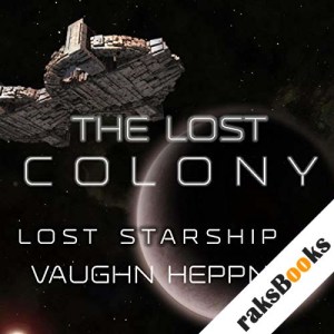 Vaughn Heppner - The Lost Colony Audiobook  