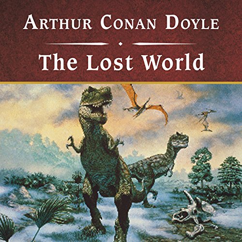 The Lost World Audiobook – Arthur Conan Doyle