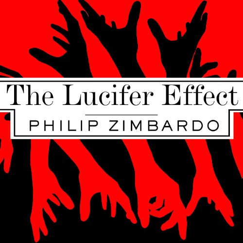 The Lucifer Effect – Philip Zimbardo Audiobook