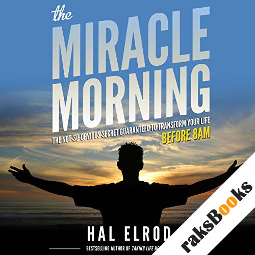 Hal Elrod - The Miracle Morning Audiobook  