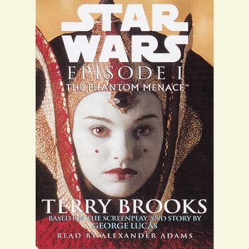 Star Wars - The Phantom Menace Audiobook: Epic Saga Unleashed