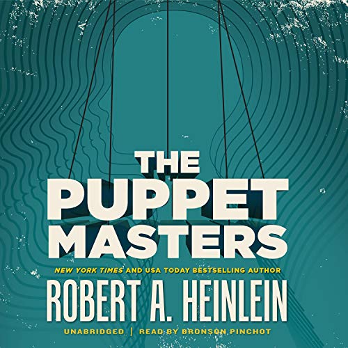 The Puppet Masters Audiobook – Robert A Heinlein