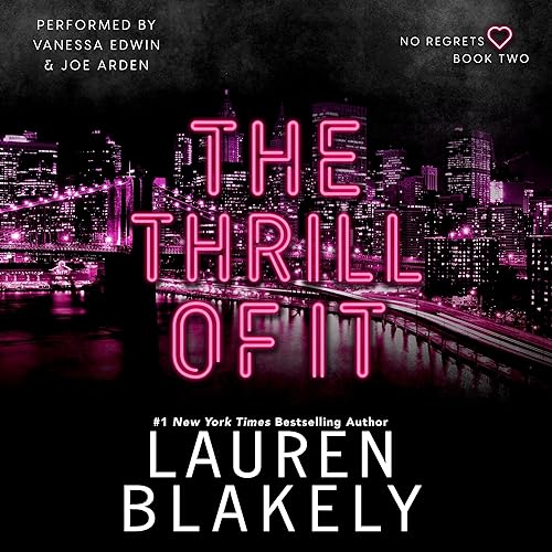 The Thrill of It Audiobook – Lauren Blakely