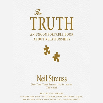 Neil Strauss - The Truth Audiobook: Unveil Intimacy Insights