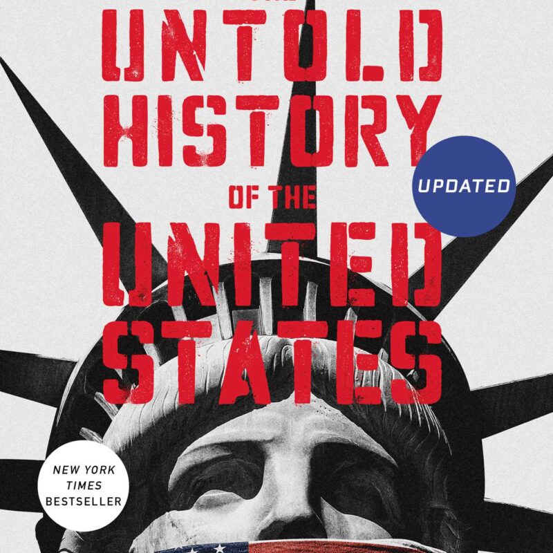 The Untold History of the United States by Oliver Stone