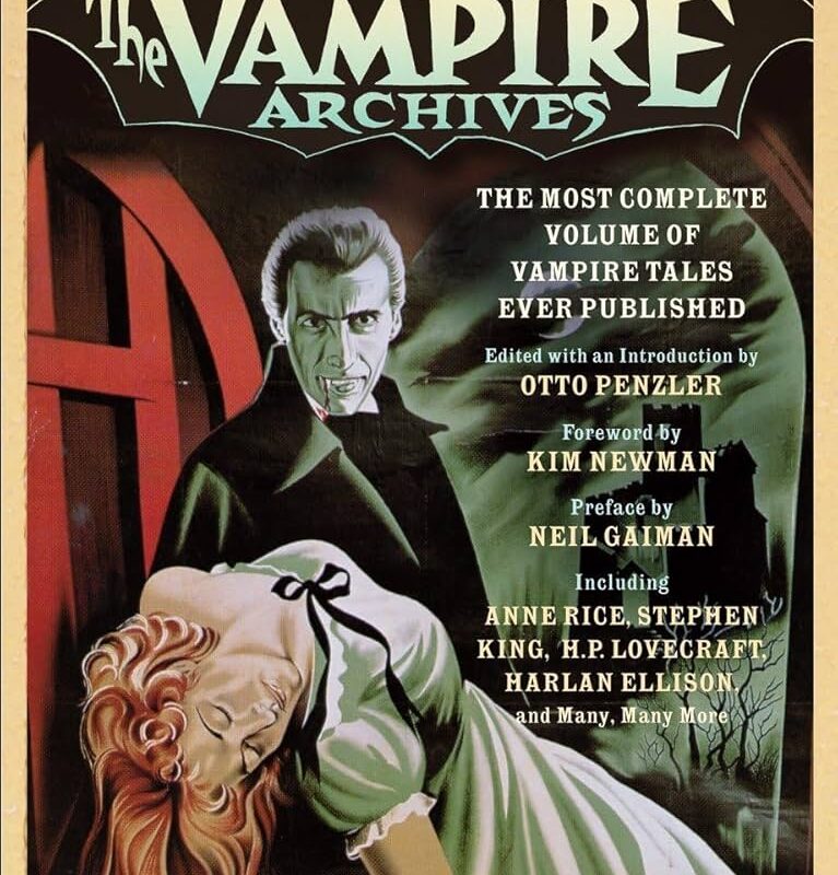 The Vampire Archives: The Most Complete Volume of Vampire Tales Ever Published Audiobook