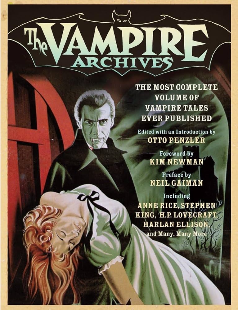 The Vampire Archives: The Most Complete Volume of Vampire Tales Ever Published Audiobook