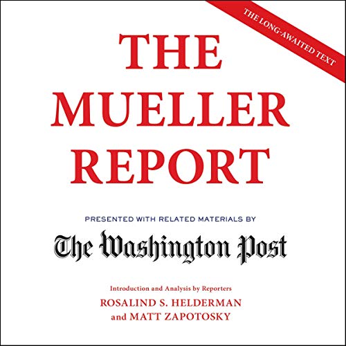 The Washington Post - The Mueller Report Audiobook