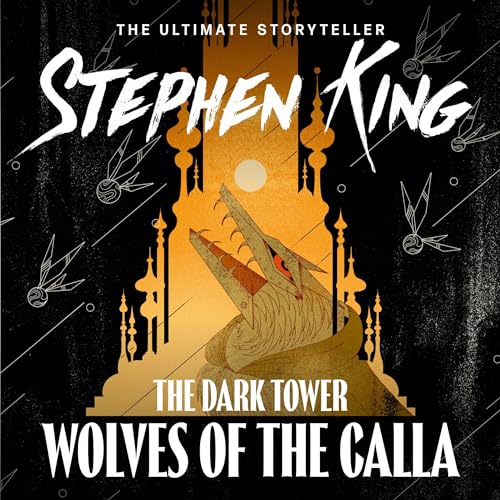 The Wolves of the Calla – The Dark Tower 5 Audiobook