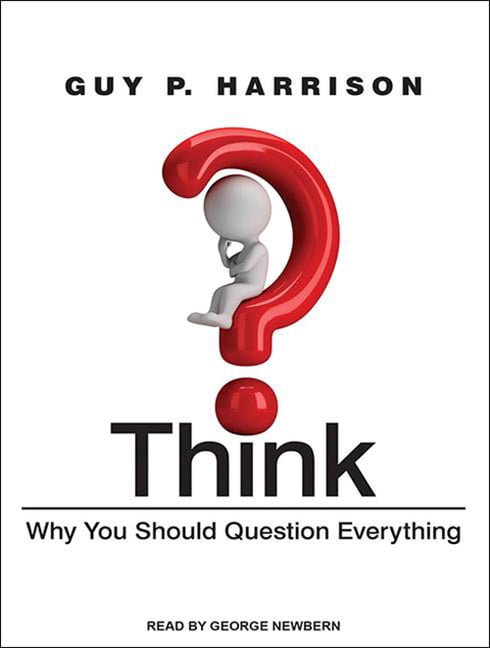 Think Why You Should Question Audio Book