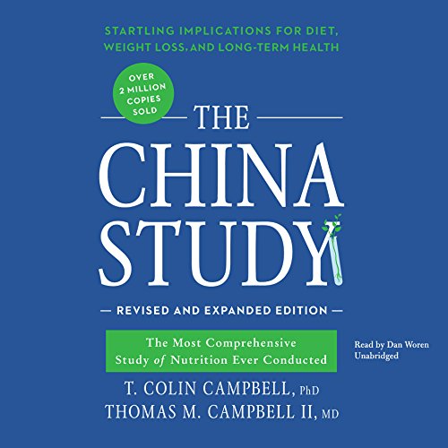 Thomas Campbell – The China Study The Most Comprehensive Study Audiobook