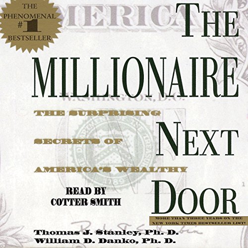 Thomas J. Stanley – The Millionaire Next Door Audiobook