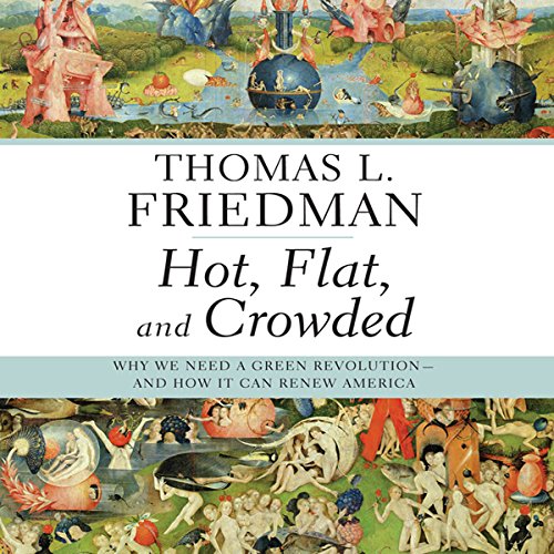 Thomas L. Friedman – Hot, Flat, And Crowded Audiobook