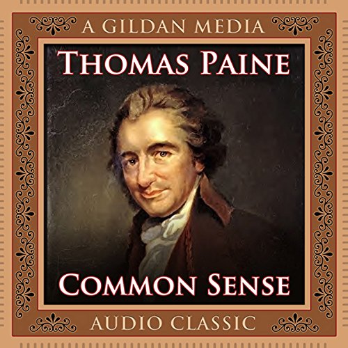 Thomas Paine – Common Sense Audiobook