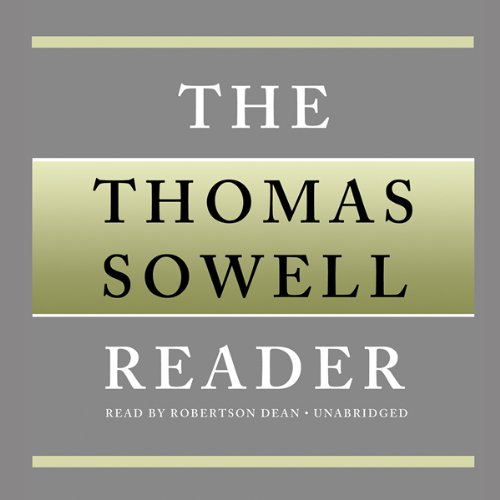 Thomas Sowell - The Thomas Sowell Reader Audiobook