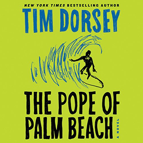 Tim Dorsey – The Pope of Palm Beach Audiobook