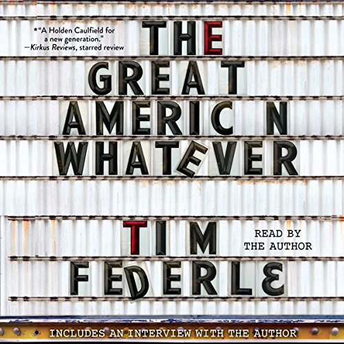 Tim Federle - The Great American Whatever Audiobook