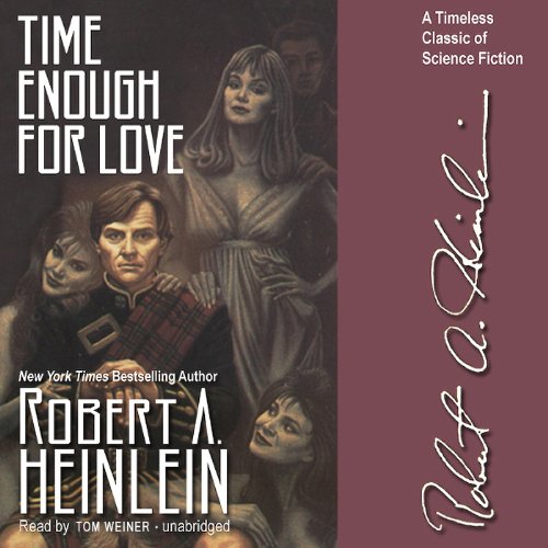 Time Enough for Love Audiobook – Robert A. Heinlein