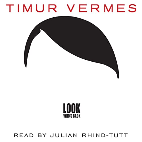 Timur Vermes - Look Who'S Back Audiobook