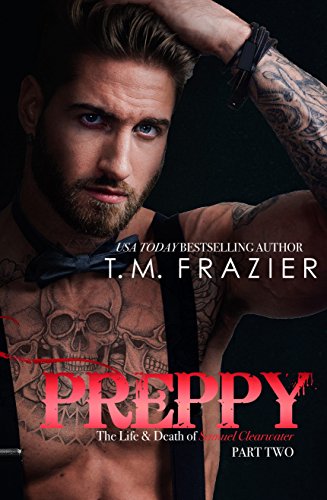 T.M. Frazier – Preppy Part Two Audiobook