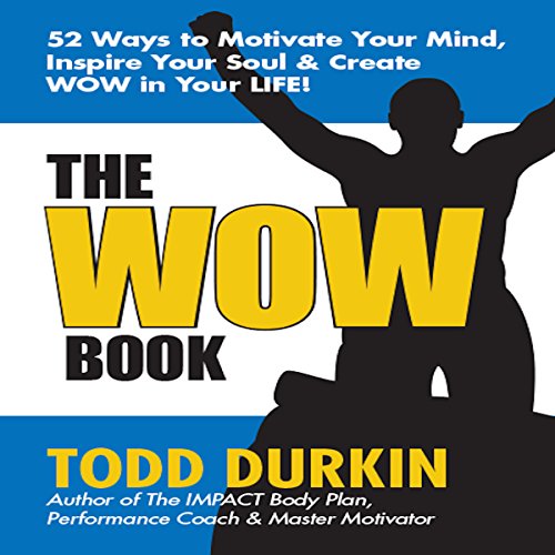 Todd Durkin - The Wow Book Audiobook