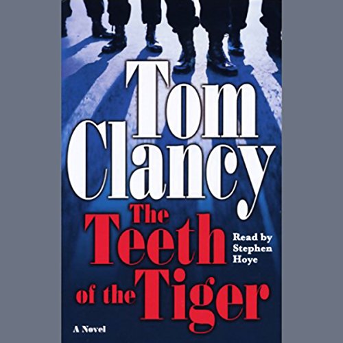 Tom Clancy – The Teeth of the Tiger Audiobook