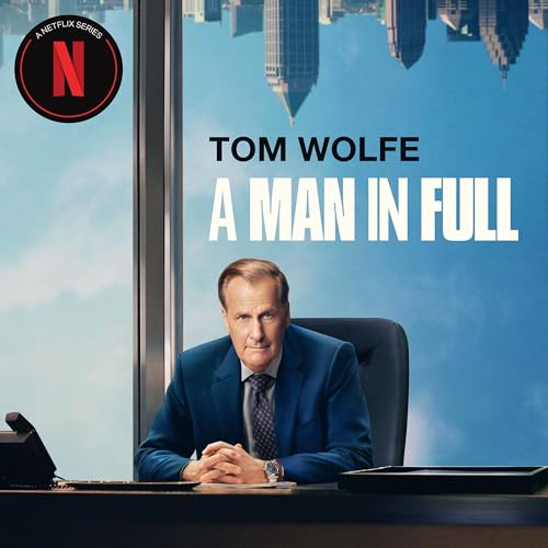 Tom Wolfe – A Man in Full Audiobook