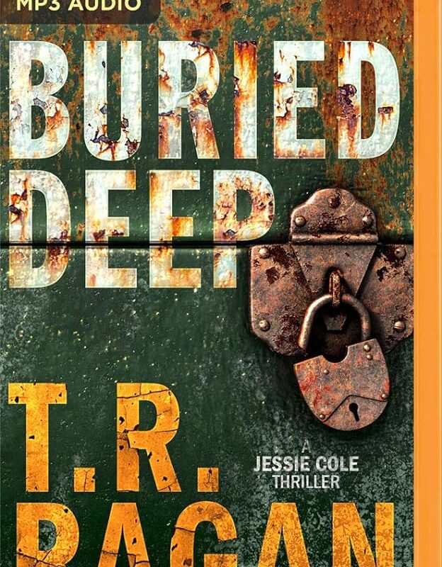 T.R. Ragan - Buried Deep Audiobook