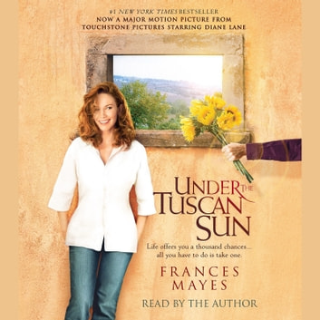 Frances Mayes - Under the Tuscan Sun Audiobook  