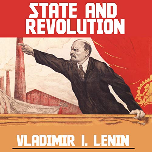 V. I. Lenin – State And Revolution Audiobook