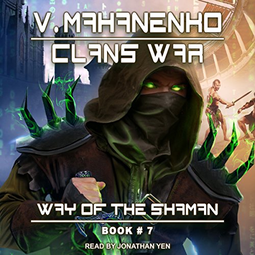 Vasily Mahanenko – Clans War Audiobook