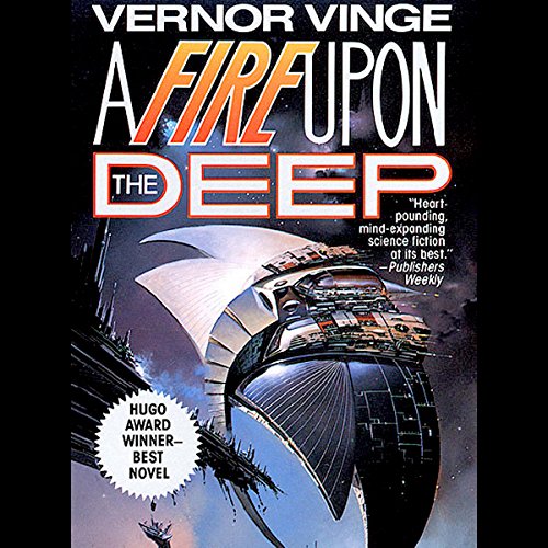 Vernor Vinge – A Fire Upon The Deep Audiobook: Epic Saga