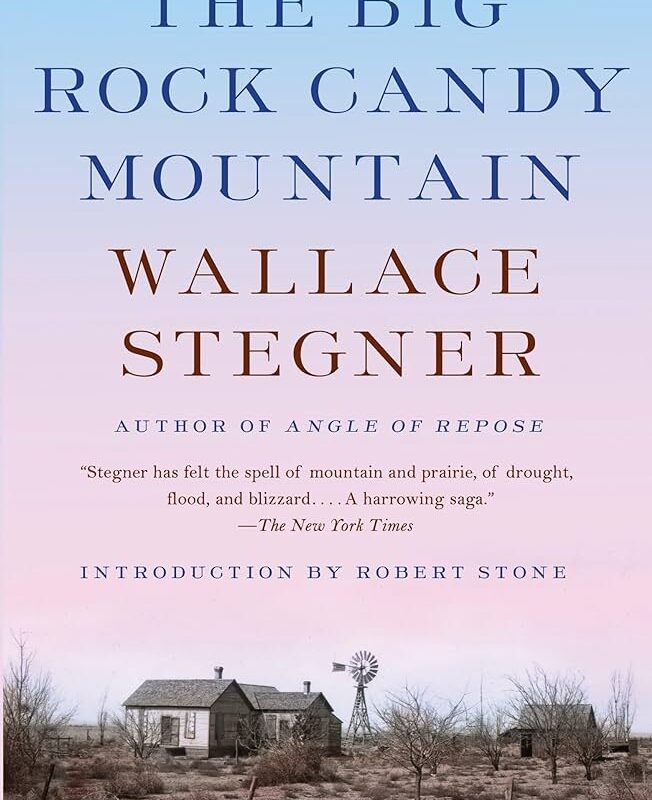 Wallace Stegner - The Big Rock Candy Mountain Audiobook